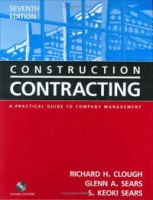 Construction Contracting: A Practical Guide to Company Management , 7th Edition артикул 8217d.