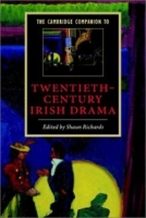 The Cambridge Companion to Twentieth-Century Irish Drama (Cambridge Companions to Literature) артикул 8177d.