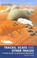 Tracks, Scats And Other Traces: A Field Guide To Australian Mammals артикул 8361d.